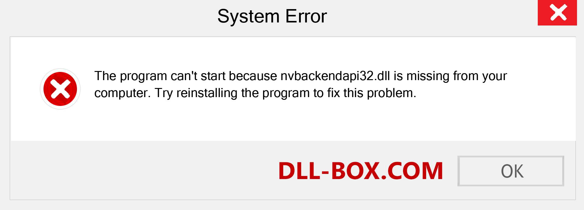  nvbackendapi32.dll file is missing?. Download for Windows 7, 8, 10 - Fix  nvbackendapi32 dll Missing Error on Windows, photos, images