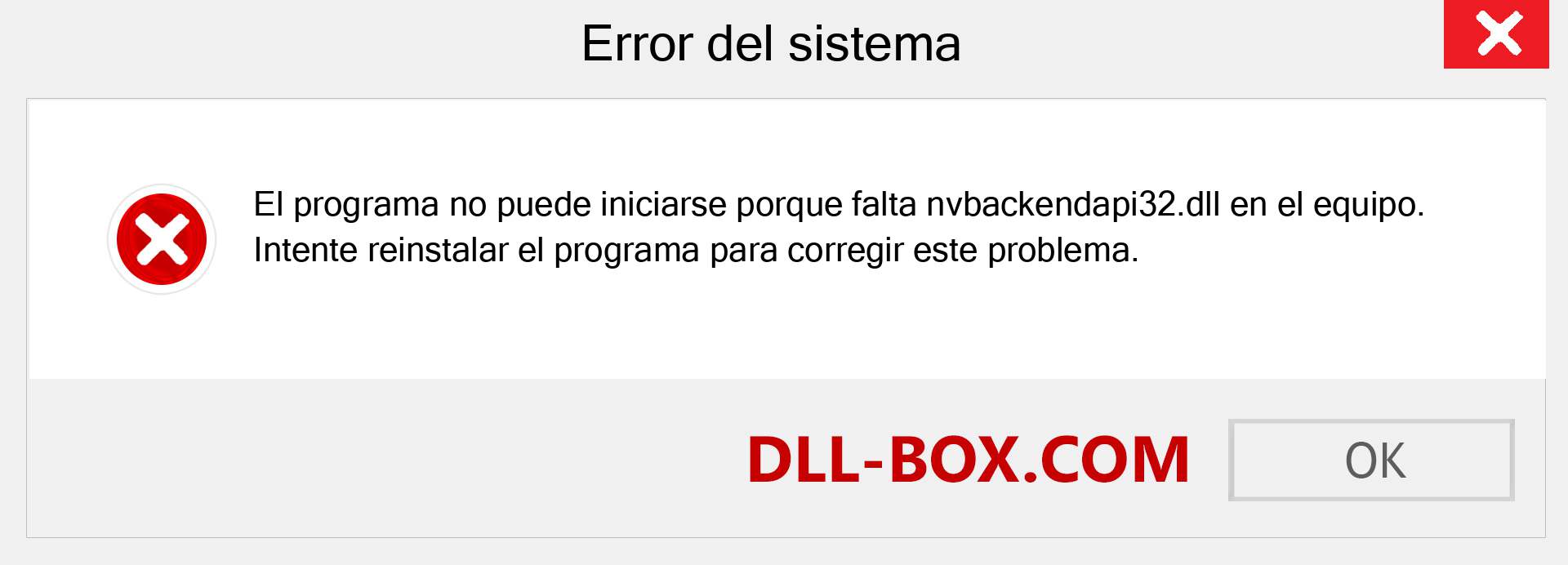 ¿Falta el archivo nvbackendapi32.dll ?. Descargar para Windows 7, 8, 10 - Corregir nvbackendapi32 dll Missing Error en Windows, fotos, imágenes